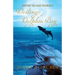 Destiny at Dolphin Bay