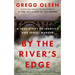 By the River's Edge: A True Story of Identity and Serial Murder