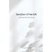 Salvation: A Free Gift: Why Are You Not Saved?