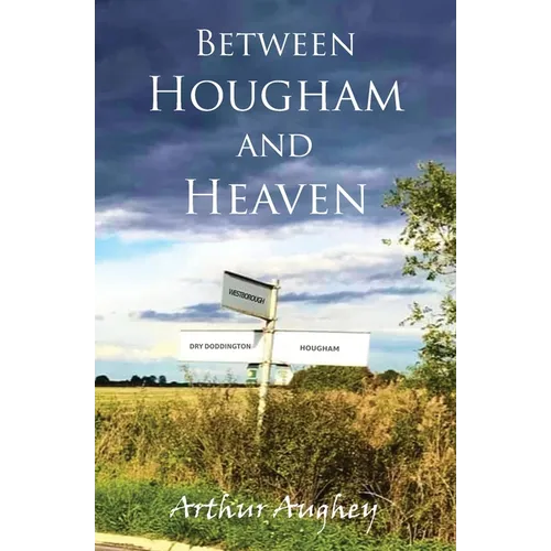 Between Hougham and Heaven