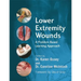 Lower Extremity Wounds: A Problem-Based Approach