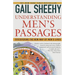 Understanding Men's Passages: Discovering the New Map of Men's Lives