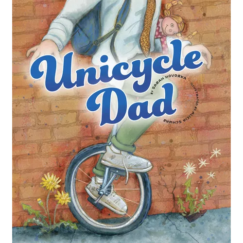 Unicycle Dad
