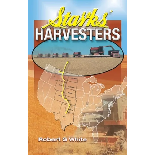 Starks' Harvesters