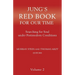 Jung`s Red Book For Our Time: Searching for Soul under Postmodern Conditions Volume 2