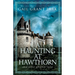 A Haunting at Hawthorn and other ghostly tales