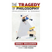 The Tragedy of Philosophy (Philosophy and Dogma)