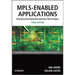 Mpls-Enabled Applications: Emerging Developments and New Technologies