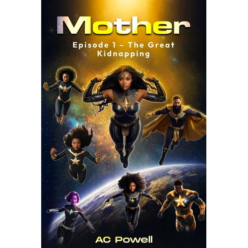 Mother: Episode 1 - The Great Kidnapping