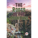 The Roots Of The Mountains