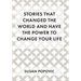 Stories That Changed the World and Have the Power to Change Your Life