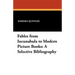 Fables from Incunabula to Modern Picture Books: A Selective Bibliography