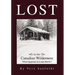 Lost in the Canadian Wilderness: What Happened to Louie Harris