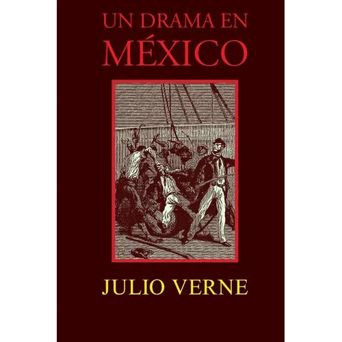 Un drama en México