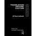 Translation/History/Culture: A Sourcebook