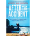After the Accident: A compelling and addictive psychological suspense novel