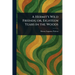 A Hermit's Wild Friends; or, Eighteen Years in the Woods
