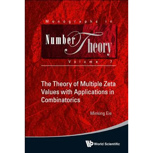 Theory of Multiple Zeta Values with Application Combinator..