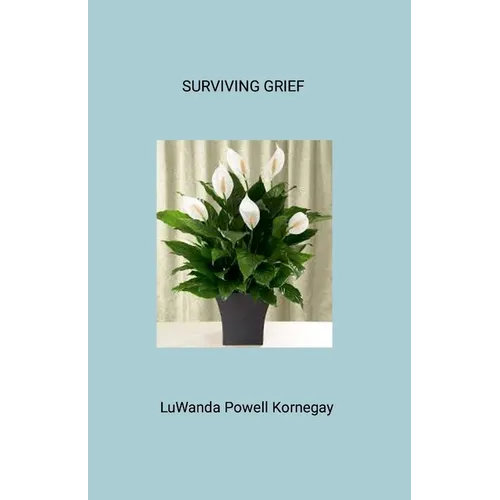 Surviving Grief