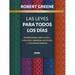Las Leyes Para Todos Los Días,: Meditaciones Sobre Poder, Seducción, Maestría, Estrategia Y Naturaleza Humana