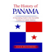 The History of Panama: A Fascinating Guide to this Incredible Country in Central America