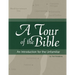 A Tour of the Bible: An Introduction for the Unfamiliar