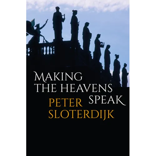 Making the Heavens Speak: Religion as Poetry