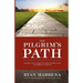 The Pilgrim's Path: Walking God's Chosen Way for Sanctification and Growth