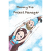 Mommy Is a Project Manager