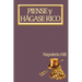 Piense y Hágase Rico.: Nueva Traducción, Basada En La Versión Original 1937.