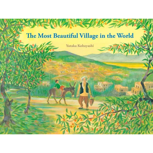The Most Beautiful Village in the World