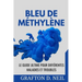 Bleu De Méthylène: Le guide ultime pour différentes maladies et troubles