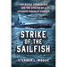 Strike of the Sailfish: Two Sister Submarines and the Sinking of a Japanese Aircraft Carrier