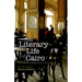 The Literary Life of Cairo: One Hundred Years in the Heart of the City