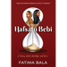 Hafsatu Bebi: A story about identity and loss