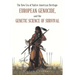 The New Era of Native American Heritage: European Genocide, and the Genetic Science of Survival