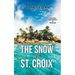 The Snow of St. Croix