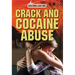 Crack and Cocaine Abuse
