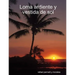 Loma ardiente y vestida de sol