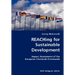 REACHing for Sustainable Development- Impact Assessment of the European Chemicals Framework