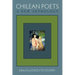 Chilean Poets: A New Anthology