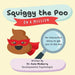 Squiggy the Poo: On a Mission