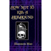 How Not to Kill a Hellhound
