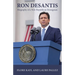Ron DeSantis: Biography of a New Republican Strongman