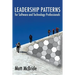 Leadership Patterns for Software and Technology Professionals