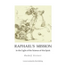 Raphael's Mission: in the Light of the Science of the Spirit