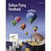 Balloon Flying Handbook (FAA-H-8083-11A)