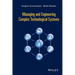 Managing and Engineering Complex Technological Systems