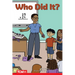 Who Did It?: Level 2: Book 30