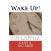 Wake Up!: 42 Ways to Improve Black America Now!